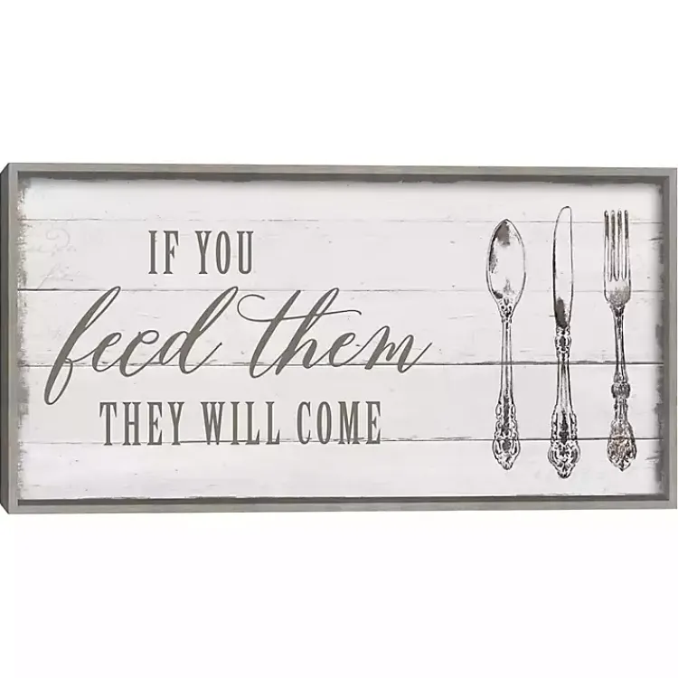 Wall Quotes & Signs-Kirklands Home If You Feed Them Framed Canvas Art Print