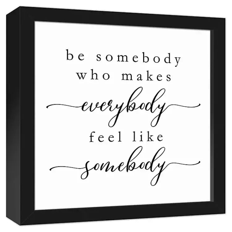 Wall Quotes & Signs-Kirklands Home Be Somebody Framed Canvas Wall Plaque